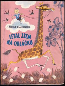 Létal jsem na obláčku