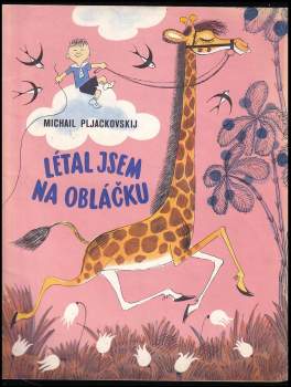 Létal jsem na obláčku