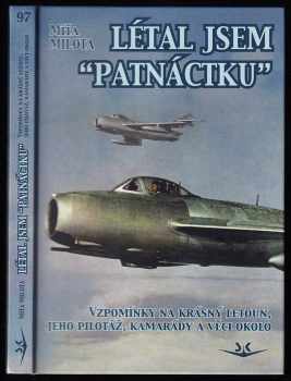 Létal jsem "patnáctku"