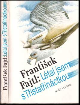 František Fajtl: Létal jsem s Třistatřináctkou