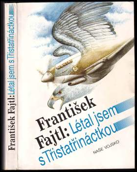 František Fajtl: Létal jsem s Třistatřináctkou