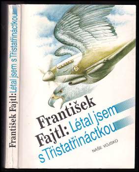 František Fajtl: Létal jsem s Třistatřináctkou