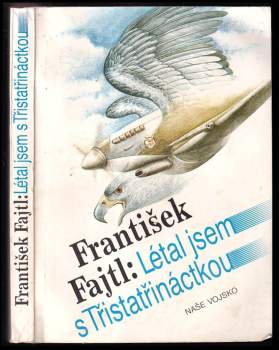 František Fajtl: Létal jsem s Třistatřináctkou