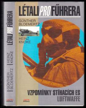 Heinz Knoke: Létali pro Führera