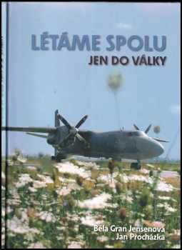 Létáme spolu jen do války