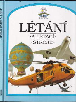 Létání a létací stroje