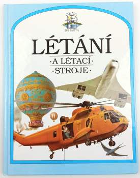 Létání a létací stroje