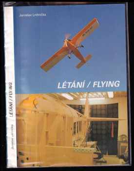 Jaroslav Lněnička: Létání - Flying