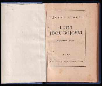 Václav Kubec: Letci jdou bojovat
