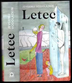 Jevgenij Germanovič Vodolazkin: Letec