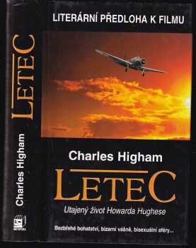 Charles Higham: Letec : utajený život Howarda Hughese