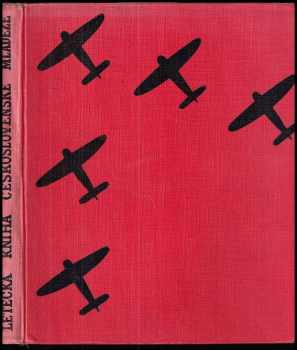 Letecká kniha československé mládeže - Vladislav Květoň (1937, Karel Synek) - ID: 723157