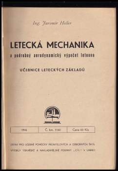 Jaromír Heller: Letecká mechanika a podrobný aerodynamický výpočet letounu