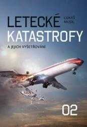 Letecké katastrofy a jejich vyšetřování