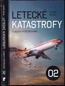 Letecké katastrofy a jejich vyšetřování 02
