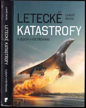 Letecké katastrofy a jejich vyšetřování