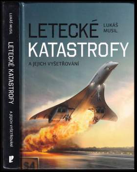 Letecké katastrofy a jejich vyšetřování
