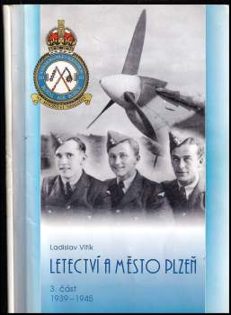 Letectví a město Plzeň - 3. část 1939-1945