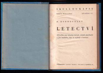 Bohumil Dobrovolný: Letectví - příručka pro letecký dorost, mladé plachtaře a pro každého, kdo se zajímá o letectví