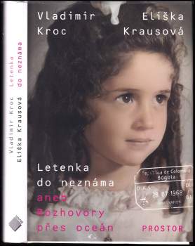Vladimír Kroc: Letenka do neznáma, aneb, Rozhovory přes oceán
