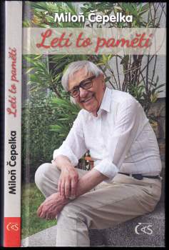 Miloň Čepelka: Letí to pamětí
