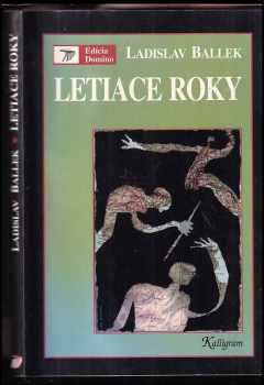 Ladislav Ballek: Letiace roky