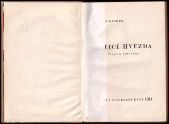 Franz Schauwecker: Letící hvězda