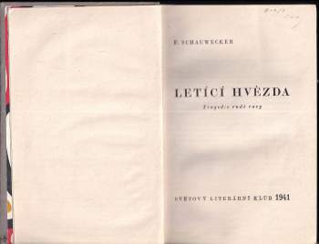 Franz Schauwecker: Letící hvězda