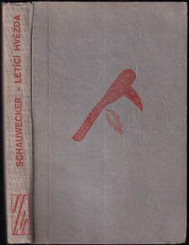 Franz Schauwecker: Letící hvězda