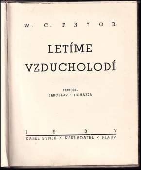 William Clayton Pryor: Letíme vzducholodí