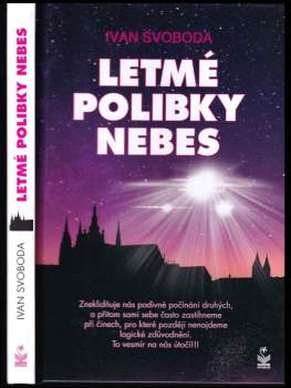Ivan Svoboda: Letmé polibky nebes