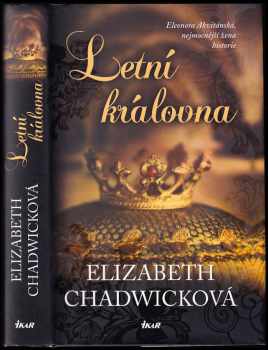 Letní královna - Elizabeth Chadwick (2015, Ikar) - ID: 794185