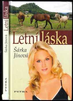 Šárka Jínová: Letní láska : dívčí román