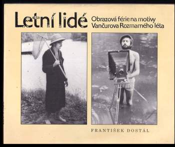 František Dostál: Letní lidé