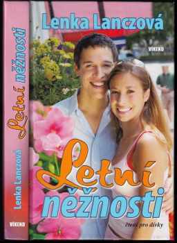 Lenka Lanczová: Letní něžnosti