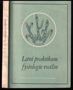 Letní praktikum fysiologie rostlin