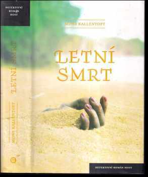 Mons Kallentoft: Letní smrt