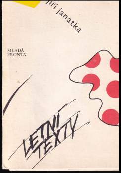 Jiří Janatka: Letní texty
