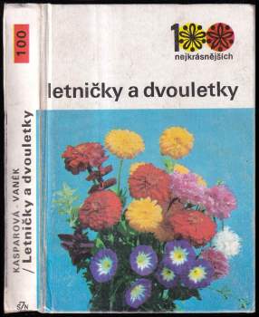 Hana Kasparová: Letničky a dvouletky