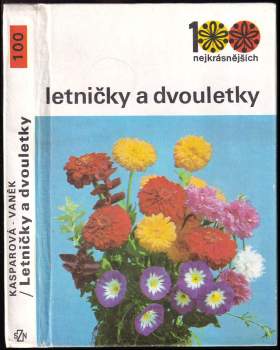 Hana Kasparová: Letničky a dvouletky