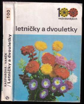 Hana Kasparová: Letničky a dvouletky