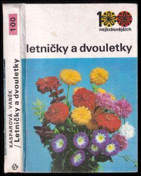 Hana Kasparová: Letničky a dvouletky