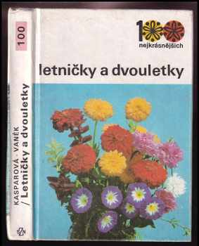 Hana Kasparová: Letničky a dvouletky