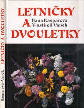Vlastimil Vaněk: Letničky a dvouletky