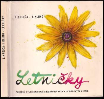 Letničky - Farebný atlas najkrajších jednoročných a dvojročných kvetín
