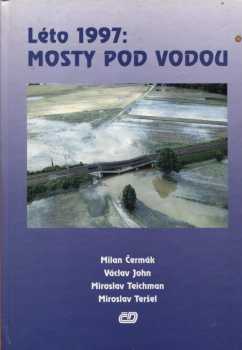 Léto 1997: mosty pod vodou