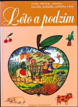 Dagmar Šottnerová: Léto a podzim