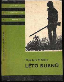 Theodore V Olsen: Léto bubnů