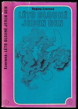 Regīna Ezera: Léto dlouhé jeden den