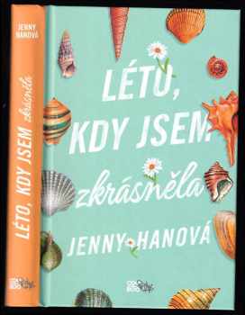 Jenny Han: Léto, kdy jsem zkrásněla